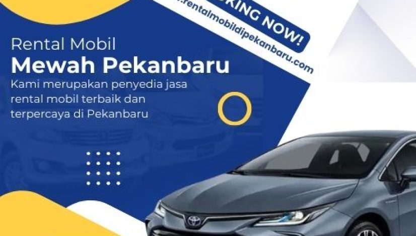 rental mobil mewah pekanbaru