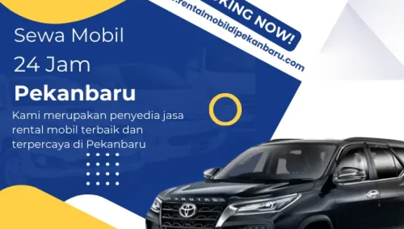 Sewa Mobil 24 Jam Pekanbaru
