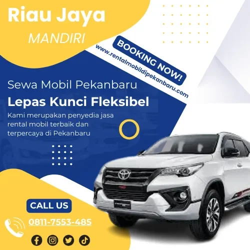 Sewa Mobil Pekanbaru Lepas Kunci Fleksibel